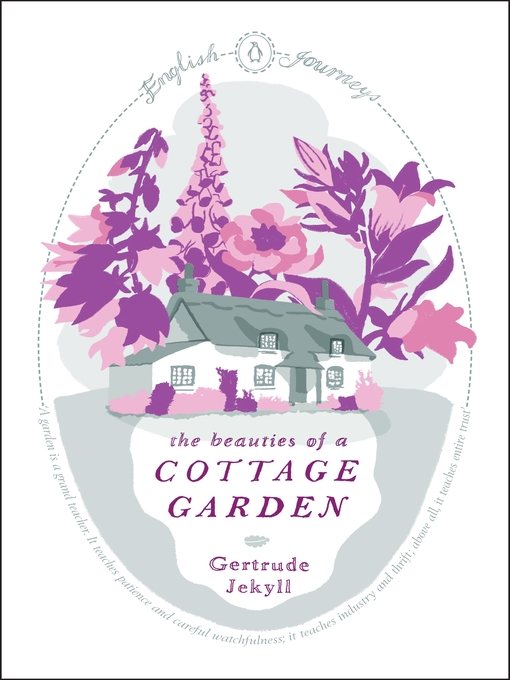 Title details for The Beauties of a Cottage Garden by Gertrude Jekyll - Wait list